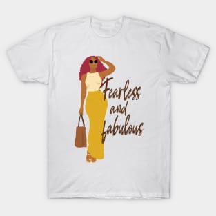 Fearless and fabulous T-Shirt